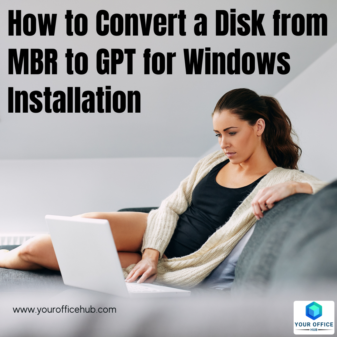 How to Convert a Disk from MBR to GPT for Windows Installation