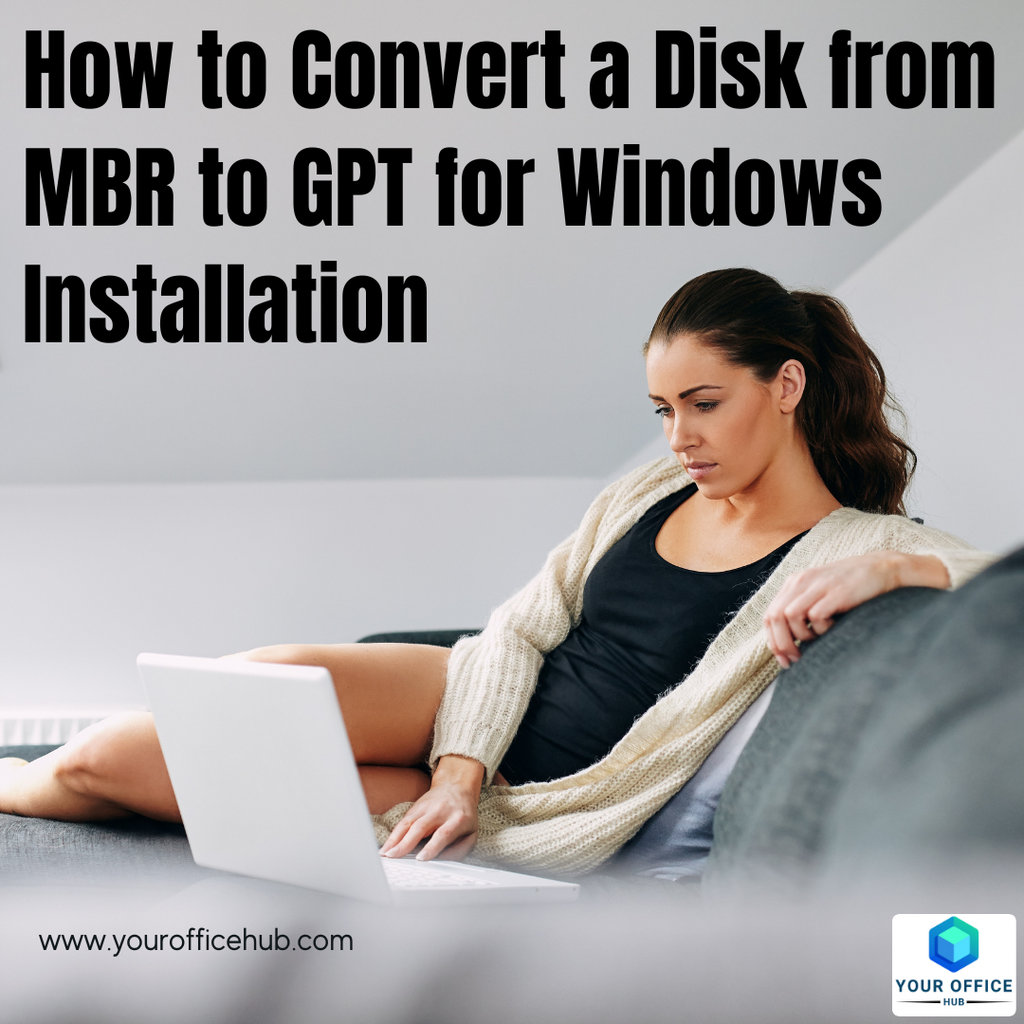 How to Convert a Disk from MBR to GPT for Windows Installation