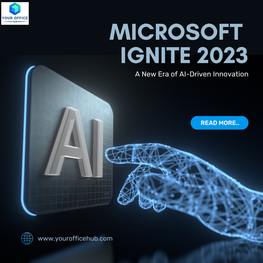 Unveiling Microsoft Ignite 2023: A New Era of AI-Driven Innovation