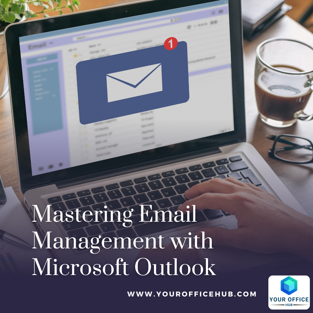Mastering Email Management with Microsoft Outlook: Strategies for Peak Productivity