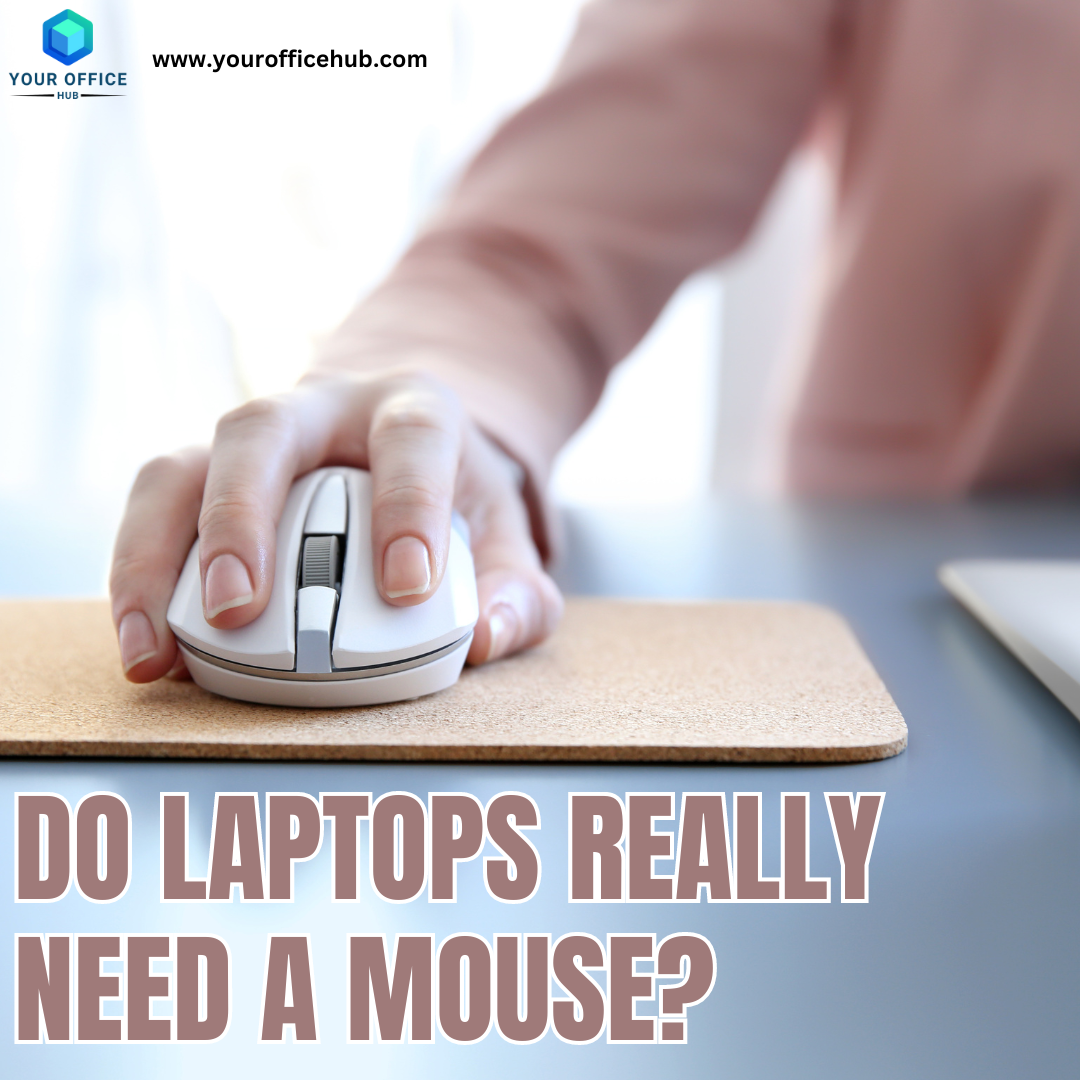 Do Laptops Really Need a Mouse? Exploring the Necessities of Mobile Computing