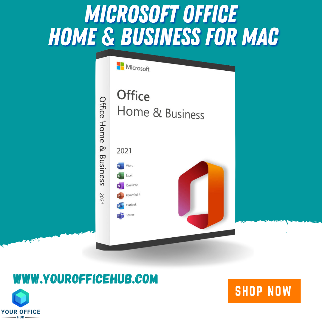 Enhance Your Mac with Microsoft Office Home & Business 2021