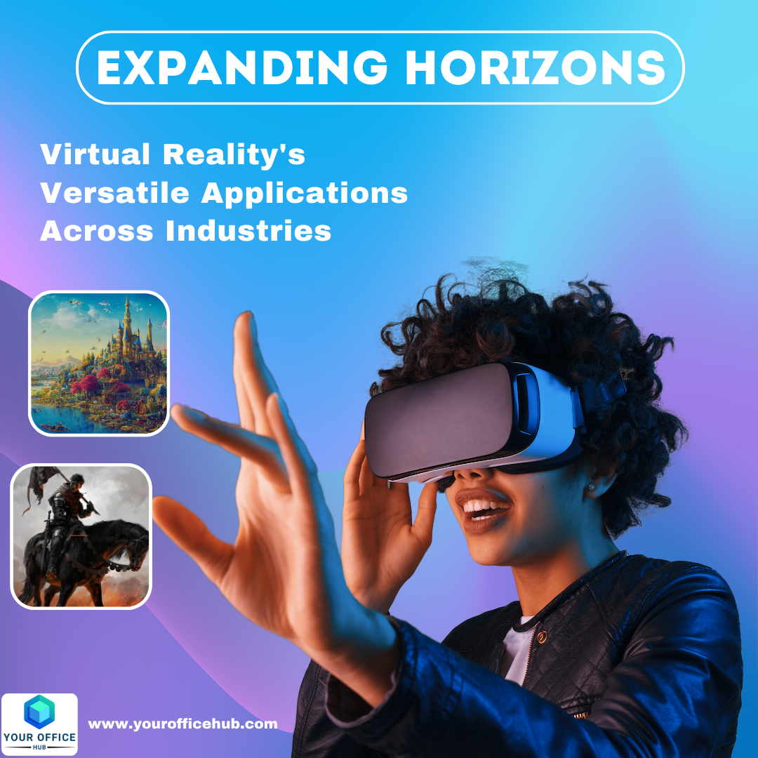 Expanding Horizons: Virtual Reality's Versatile Applications Across Industries
