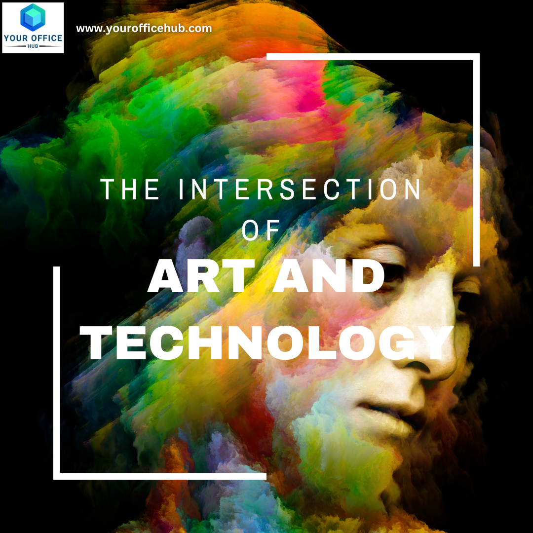 The Intersection of Art and Technology: Crafting the Future of Creativity
