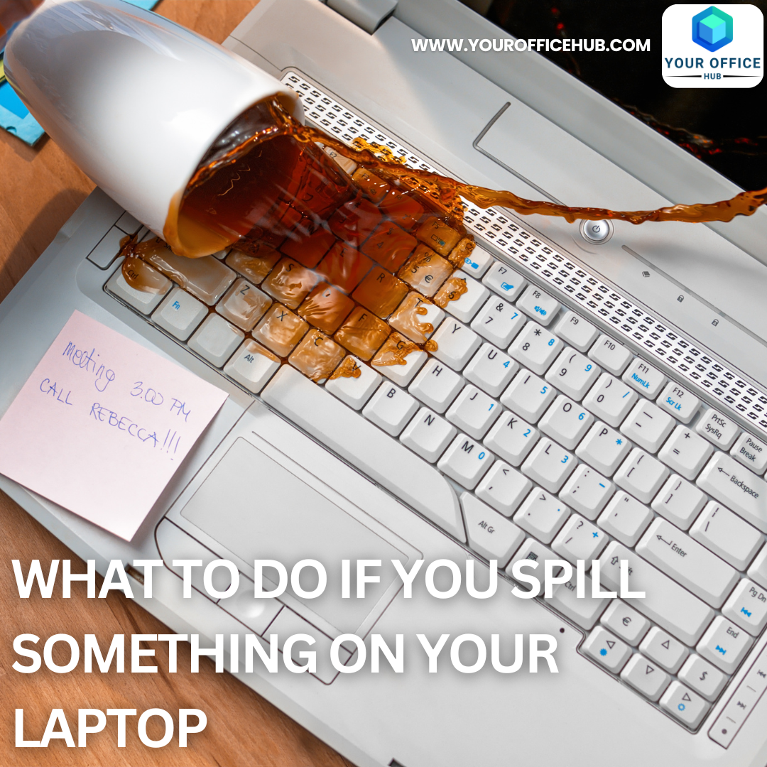 Emergency Guide: What to Do If You Spill Something on Your Laptop