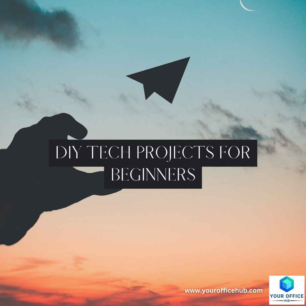DIY Tech Projects for Beginners: Step-by-Step Guides to Empower Your Inner Technologist